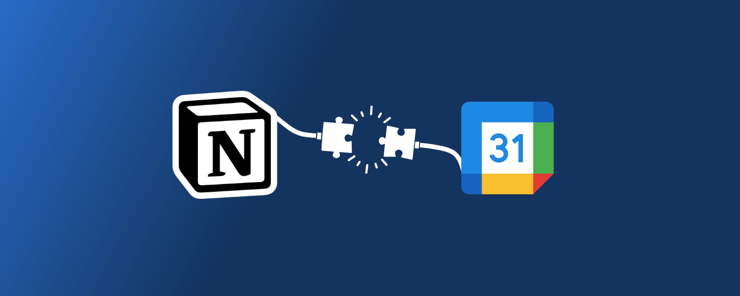 Notion logo and Google Calendar logo connected by interlocking puzzle pieces on a blue gradient background, illustrating how to sync Notion with Google Calendar.