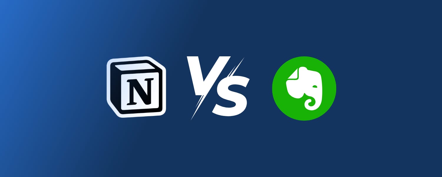 Notion vs. Evernote comparison in 2026: which tool should you choose?