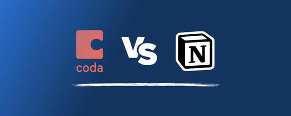 Coda vs. Notion: Updated review, features, and AI [2025]