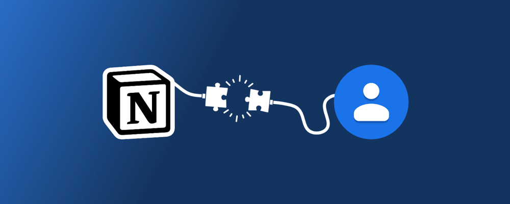 How to sync Notion with Google Contacts, method by method