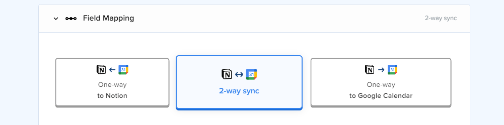Sync direction picker in Field Mapping showing three options: One-way to Notion, 2-way sync selected, and One-way to Google Calendar
