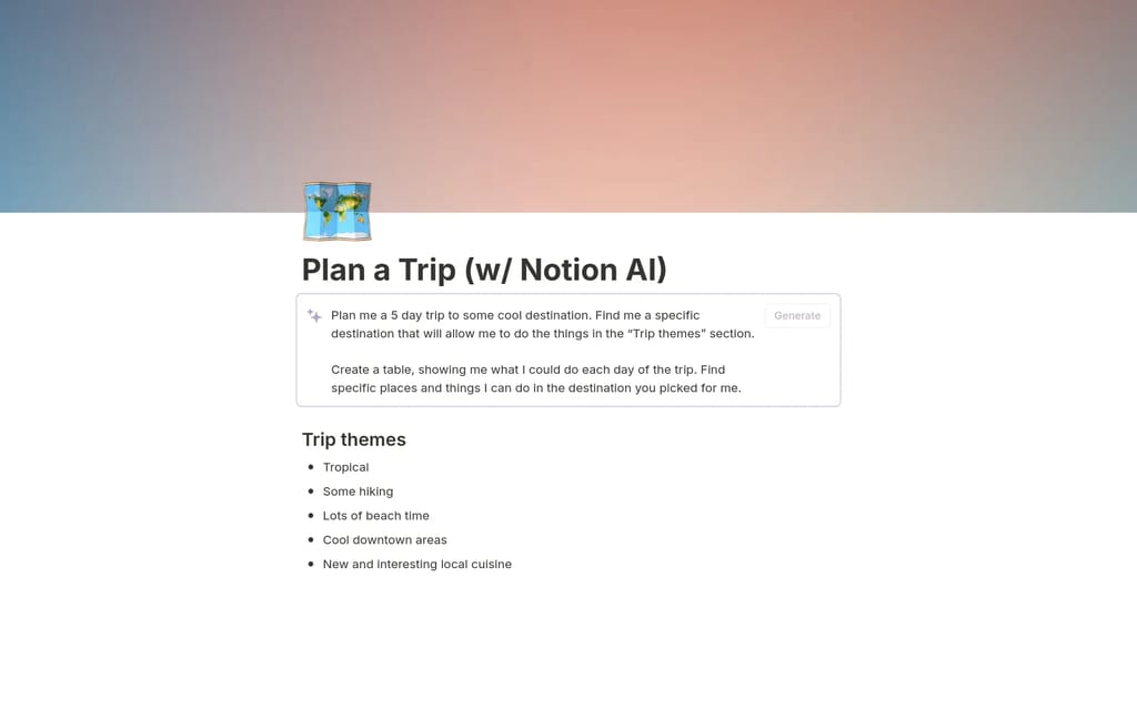 Plan a Trip template showing a Notion AI prompt generating a full itinerary based on travel themes