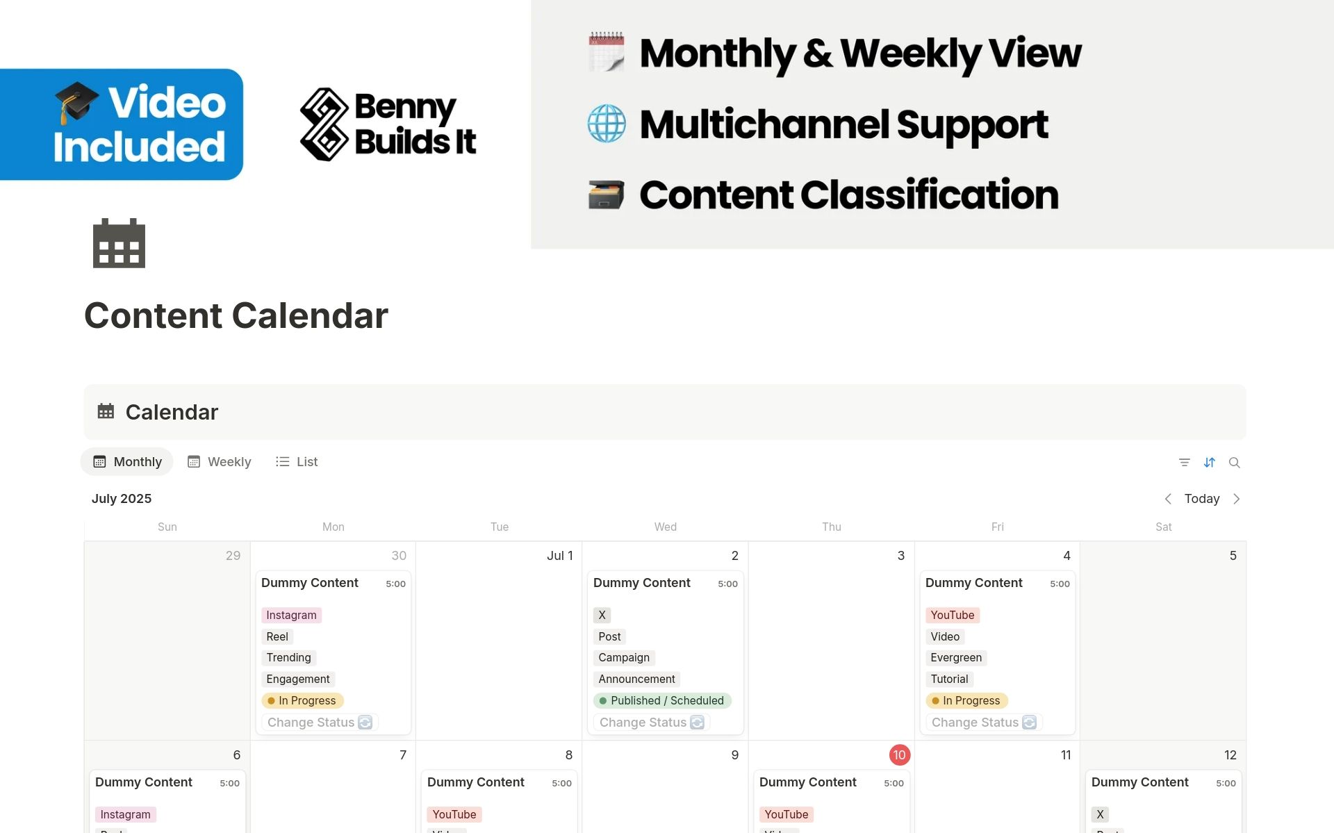 Capture du modèle Content Calendar de Benny Builds It, avec des entrées de contenu, des vues mensuelle et hebdomadaire, le support multicanal et des options de classement.