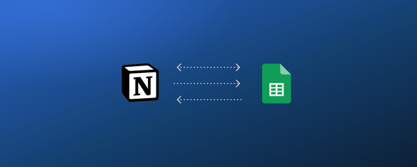 5 façons de connecter Google Sheets et Notion en 2026