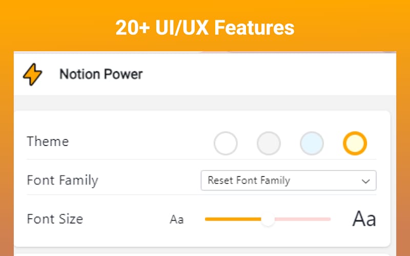 Notion Power 설정 패널. 20+ UI/UX Features 배너와 테마 색상 점, Font Family, Reset Font Family, 드롭다운, 작은 Aa에서 큰 Aa로 이어지는 글꼴 크기 슬라이더가 보임.
